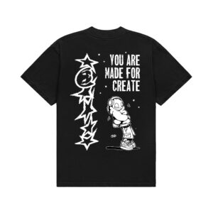 TEE YOU ARE MADE FOR CREATE BLACK