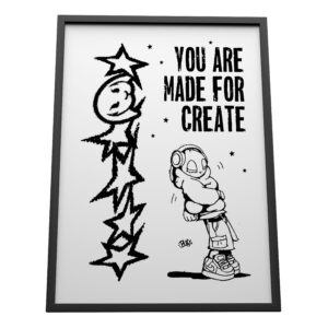 PRINT YOU ARE MADE FOR CREATE