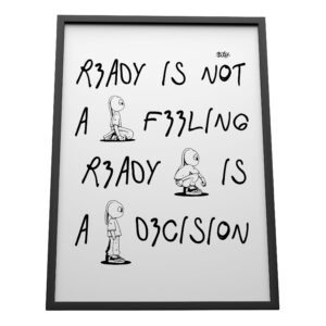 PRINT READY IS NOT A FEELING
